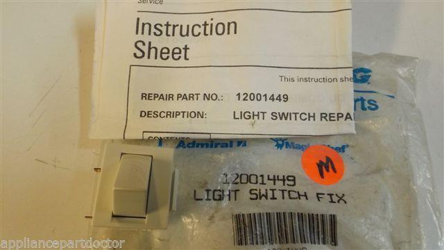 MAYTAG WHIRLPOOL MICROWAVE 12001449 LIGHT SWITCH NEW IN BAG