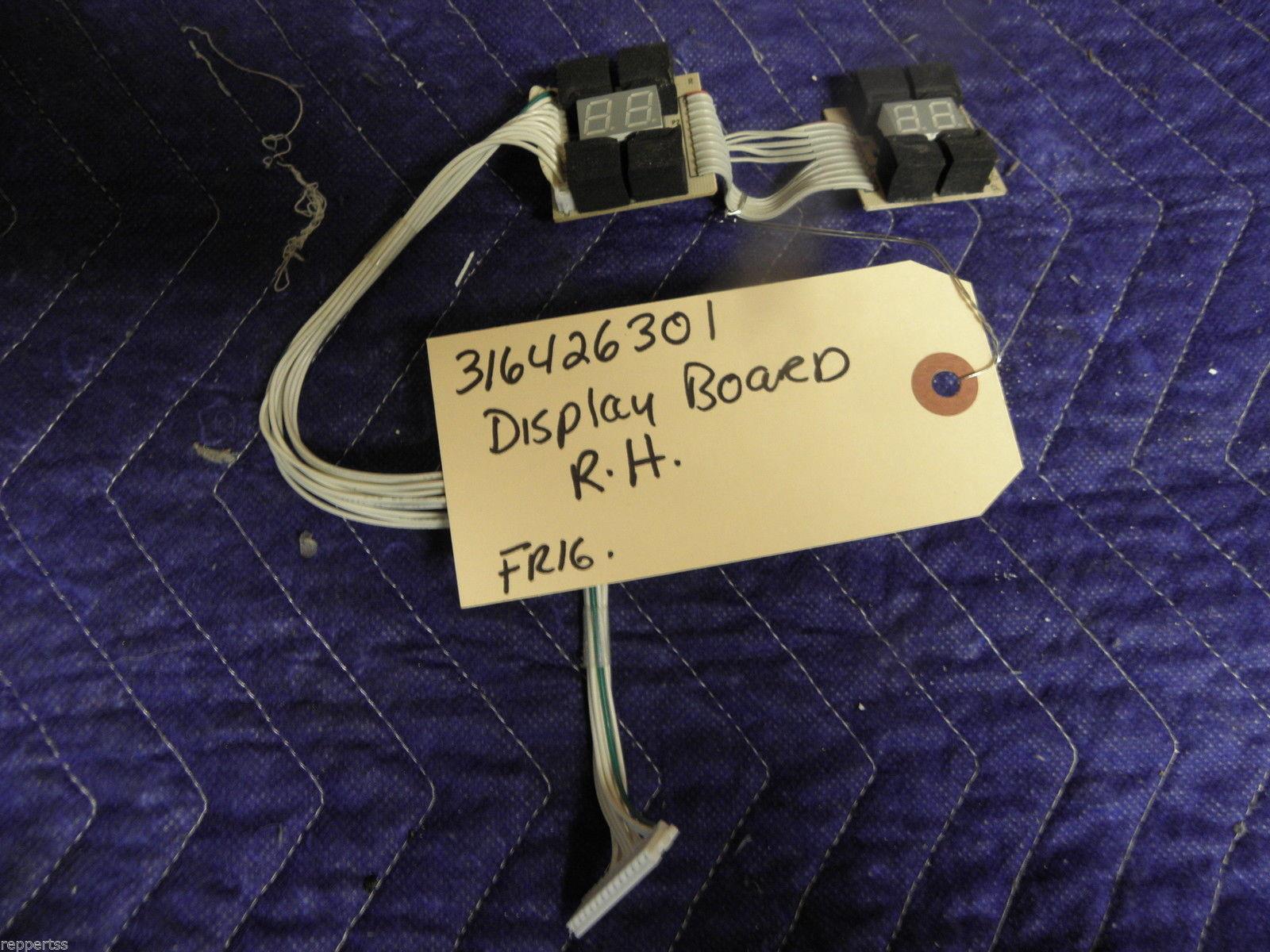 FRIGIDAIRE OVEN 316426301 DISPLAY BOARD R.H. USED PART ASSEMBLY FREE SHIPPING