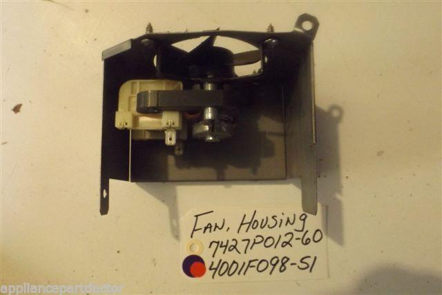 MAYTAG STOVE 7427P012-60 4001F098-51 Fan Housing used part