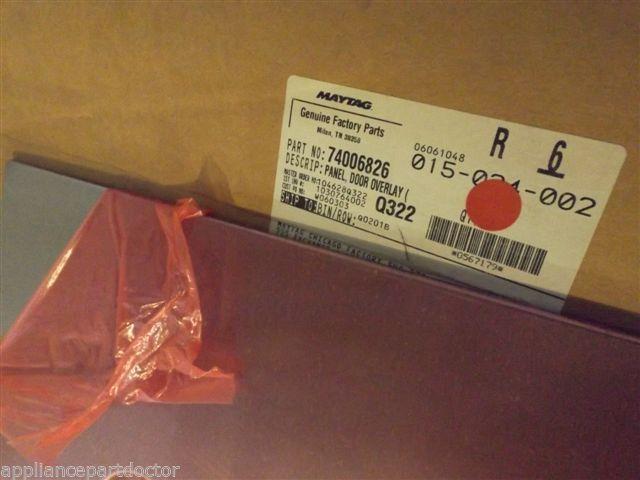 MAYTAG STOVE 74006826 Panel, Door Overlay (stnls)    NEW IN BOX