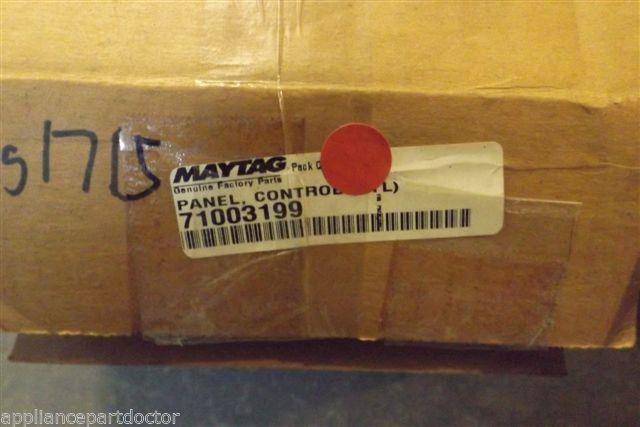 MAYTAG STOVE 71003199 PANEL CONTROL STL.  NEW IN BOX