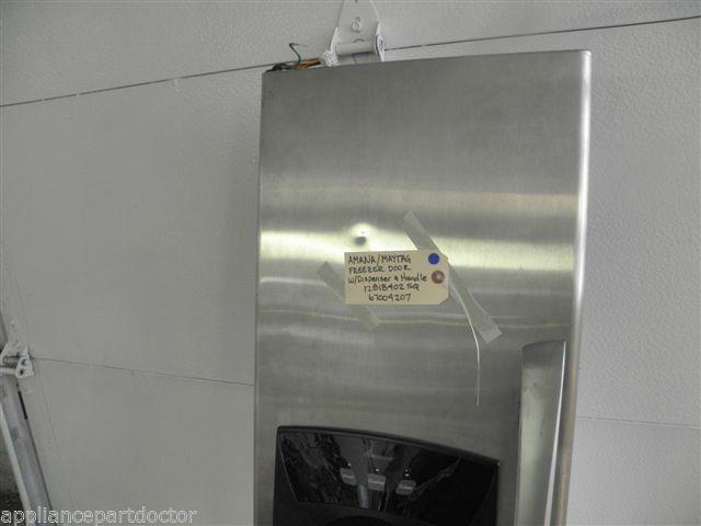 MAYTAG AMANA 12818402SQ 67004207 FREEZER DOOR W/ WATER DISPENSER & HANDLE