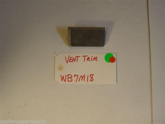 GE STOVE WB7M18  Vent Trim USED PART
