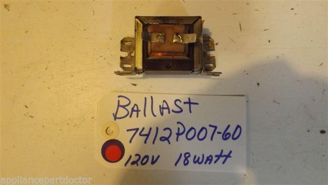 MAYTAG STOVE 7412P007-60 Ballast 120v  18 watt  used part
