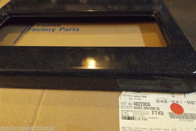 MAYTAG AMANA STOVE 40223CG Backer, Oven Door (cg)   NEW IN BOX