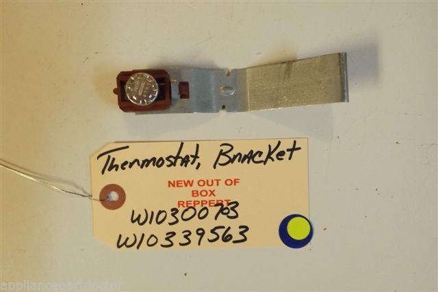 JENN-AIR DISHWASHER W10300703  W10339563   Thermostat,  bracket   NEW W/O BOX