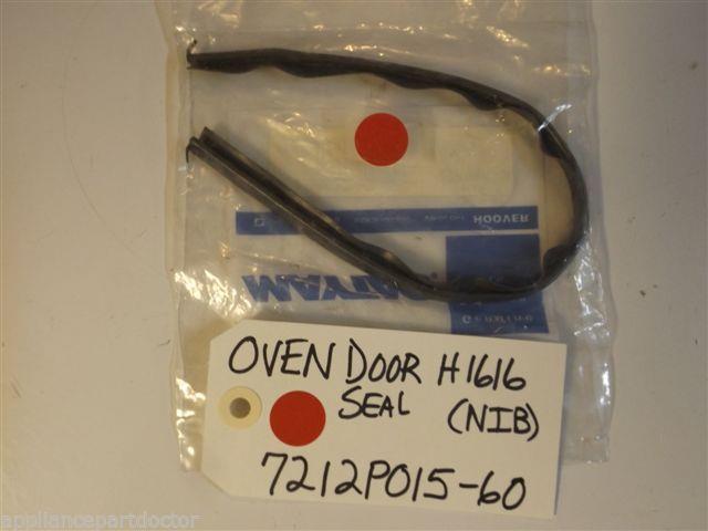 Maytag Magic Chef Stove  7212P015-60  OVEN DOOR H1616 SEAL  NEW IN BOX