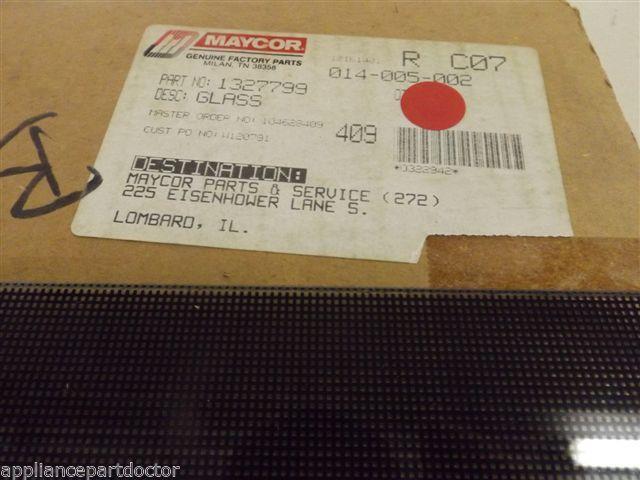 Maytag Whirlpool Stove  1327799  Glass  NEW IN BOX
