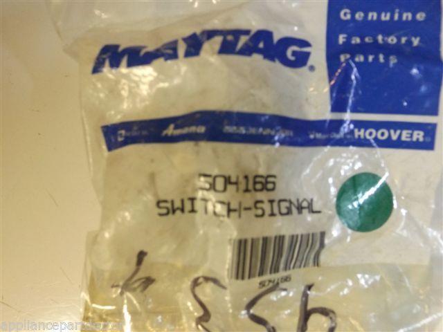 Maytag Amana Dryer  504166  Switch, Signal  NEW IN BOX