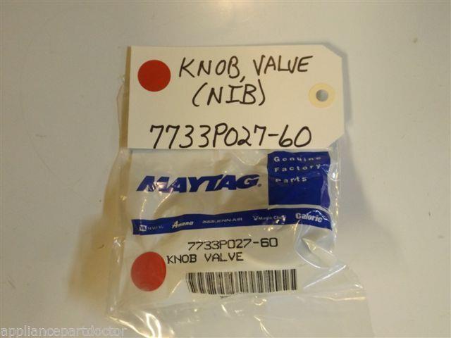 Maytag Magic Chef Gas Stove  7733P027-60  Knob, Valve NEW IN BOX