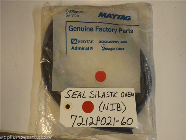 Maytag Stove  7212P021-60  SEAL SILASTIC OVEN  NEW IN BOX
