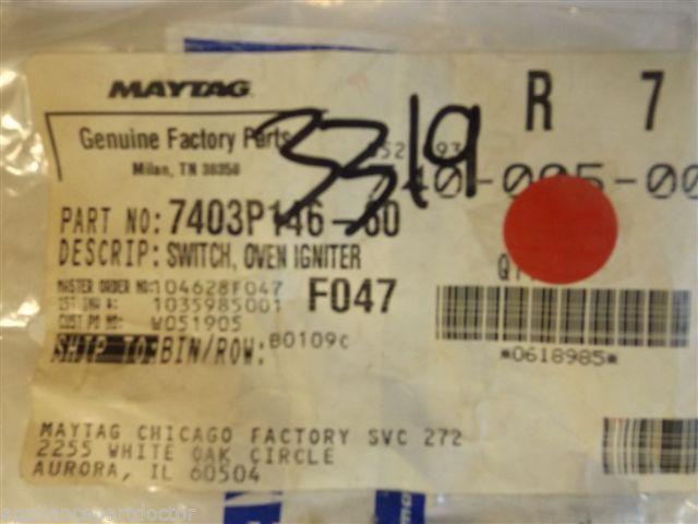 Maytag Magic Chef Stove  7403P146-60  Switch, Oven Igniter    NEW IN BOX