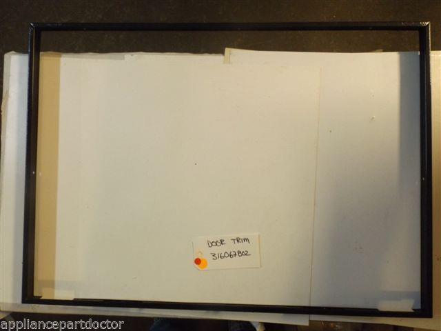 FRIGIDAIRE Stove 316067802 Trim,oven Door ,black  used