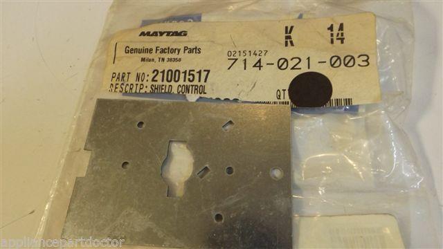 MAYTAG ADMIRAL AMANA WASHER 21001517 Shield- co NEW IN BAG