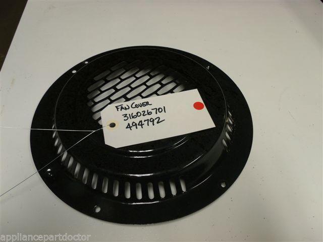 FRIGIDAIRE OVEN 316026701 494792 FAN COVER USED PART ASSEMBLY