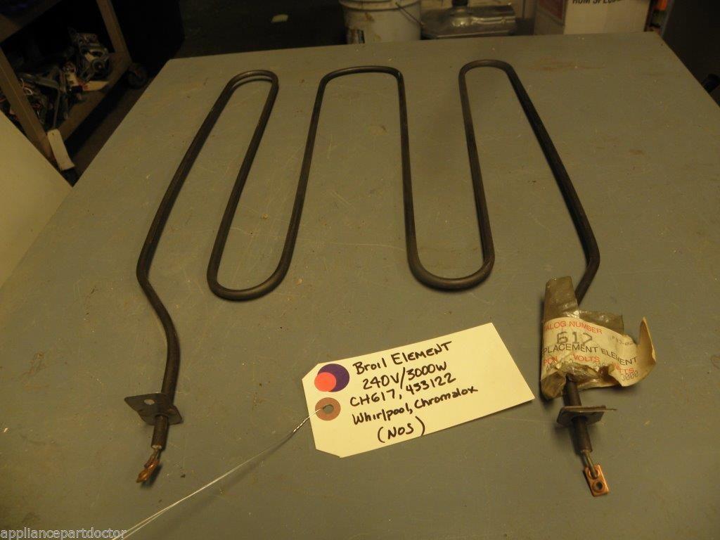 NOS Whirlpool Chromalox STOVE CH617 453122 Broil Element 240v/3000w