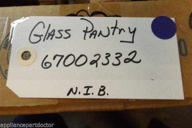 MAYTAG REFRIGERATOR 67002332 GLASS PANTRY NEW IN BOX