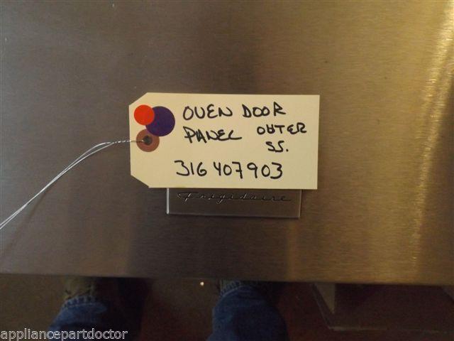 FRIGIDAIRE Stove 316407903 Panel,oven Door ,stainless ,outer   USED PART