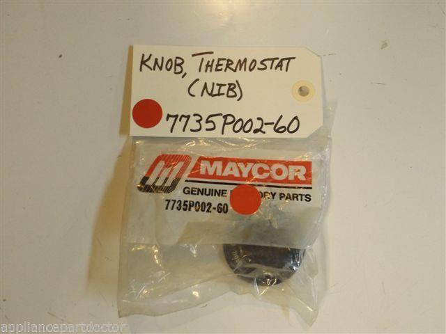 Maytag Magic Chef Gas Stove  7735P002-60  Knob, Thermostat NEW IN BOX