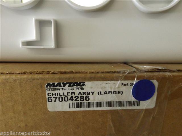 Matag Amana Refrigerator  67004286  Chiller Assy (large) NEW IN BOX