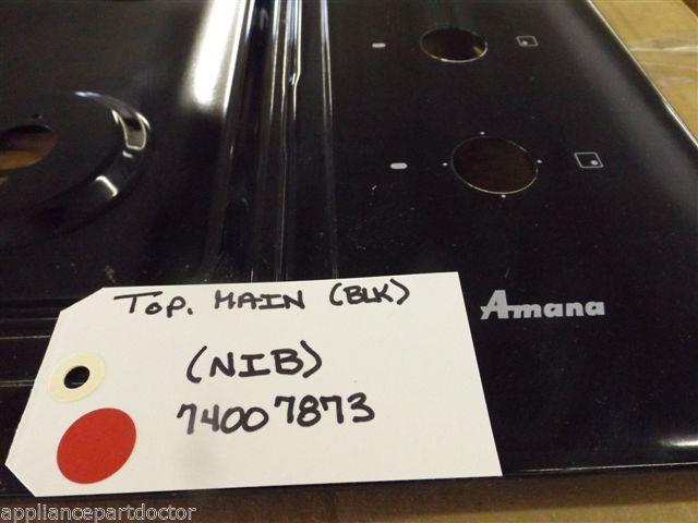 Maytag Amana Stove 74007873 Top, Main (blk)  NEW IN BOX