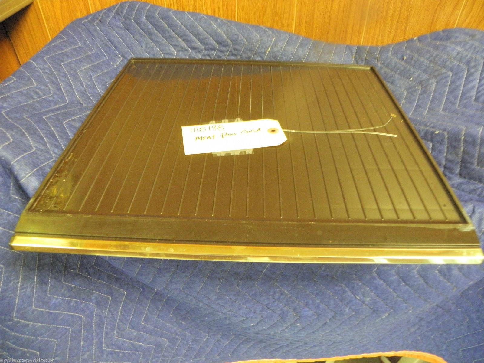 WHIRLPOOL REFRIGERATOR 1118198 MEAT PAN COVER USED PART ASSEMBLY F/S