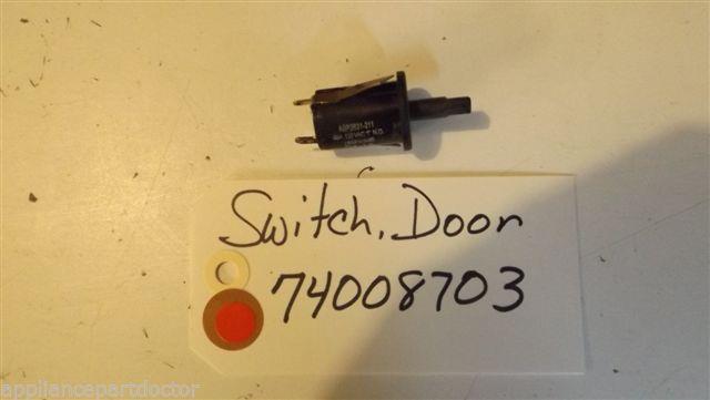 MAYTAG STOVE 74008703 Switch, Door  USED