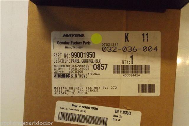 MAYTAG DISHWASHER 99001950 PANEL CONTROL BLK.   NEW IN BOX