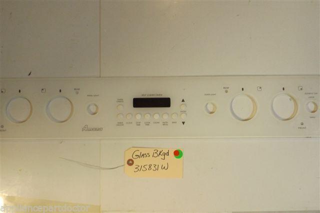 AMANA Stove  315831W Glass, Bkgd    USED PART