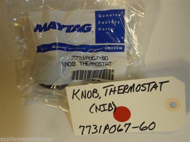 Maytag Magic Chef Gas Stove  7731P067-60  Knob, Thermostat   NEW IN BOX
