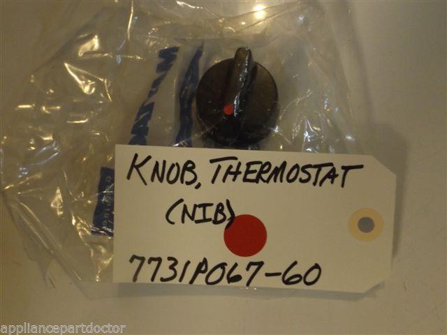 Maytag Magic Chef Gas Stove  7731P067-60  Knob, Thermostat   NEW IN BOX