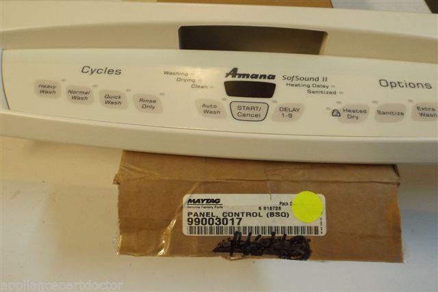 AMANA DISHWASHER 99003017 PANEL-CON (BSQ) NEW IN BOX