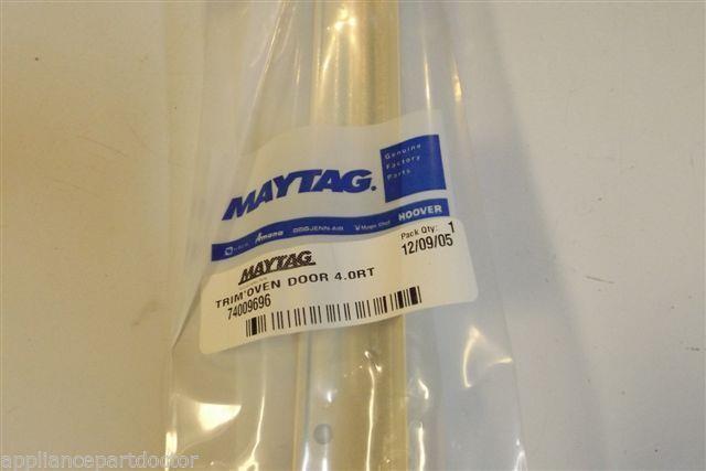 MAYTAG STOVE 74009696 KIT, DOOR TRIM (BSQ)  NEW IN BOX