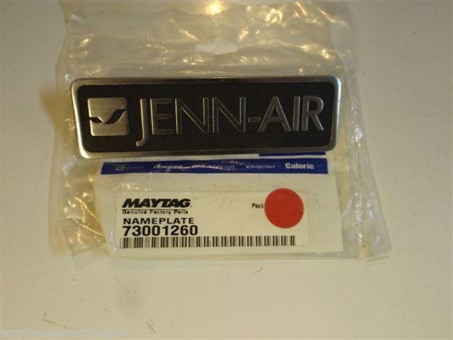 Maytag Jenn Air Stove  73001260   Nameplate    NEW IN BOX