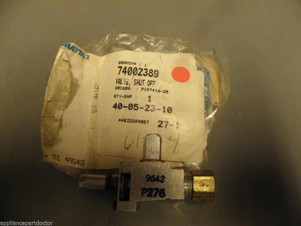 Maytag Magic Chef Crosley Stove 74002389 Shut Off Valve NEW IN BOX