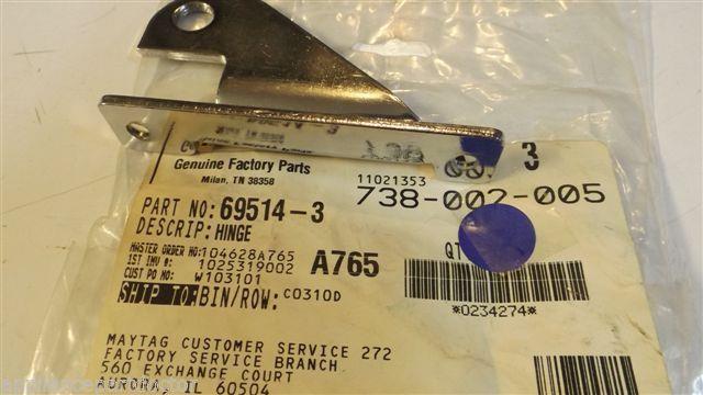 MAYTAG WHIRLPOOL ADMIRAL AMANA REFRIGERATOR 69514-3 DR Hinge  NEW IN BAG