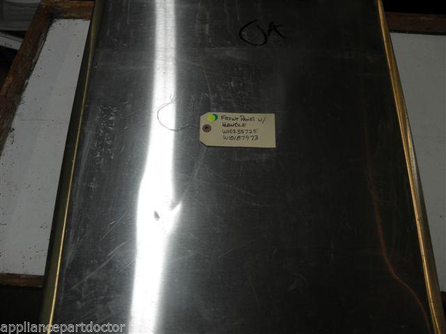 MAYTAG DISHWASHER W10235725 W10187973 STAINLESS FRONT PANEL W/ HANDLE *SEE NOTE