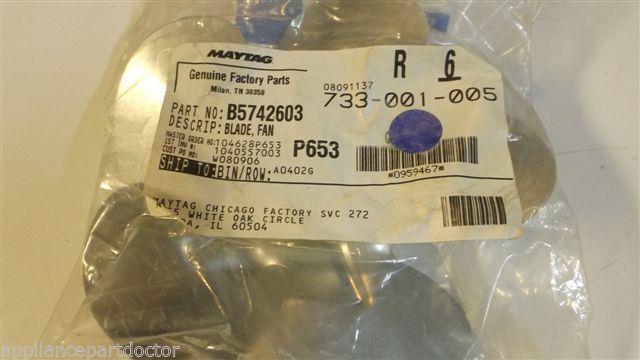 MAYTAG WHIRLPOOL REFRIGERATOR B5742603 Fan Blade   NEW IN BAG