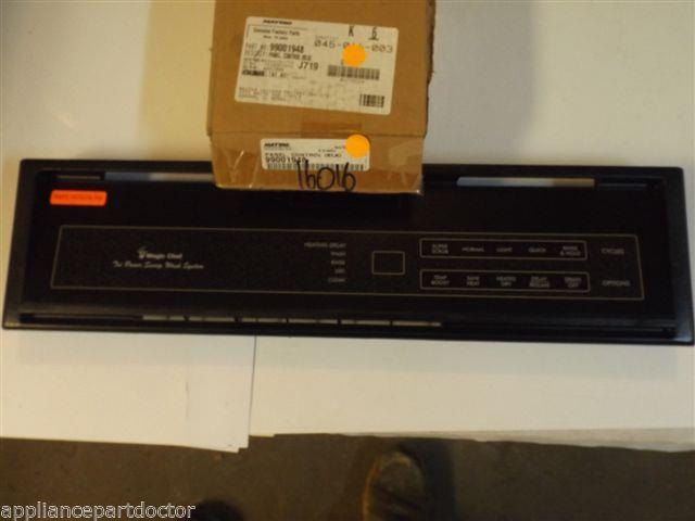 MAYTAG DISHWASHER 99001948 Panel, Control (blk)  NEW IN BOX