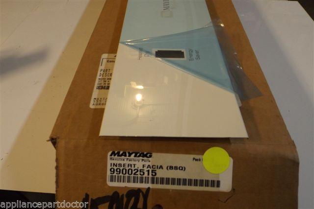 MAYTAG DISHWASHER 99002515 INSERT- FA (BSQ)  NEW IN BOX
