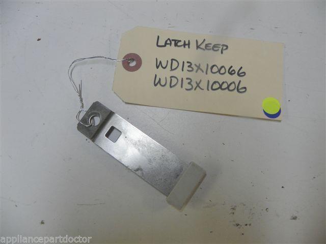 GE DISHWASHER WD13X10066 WD13X1006 LATCH KEEPER USED PART ASSEMBLY