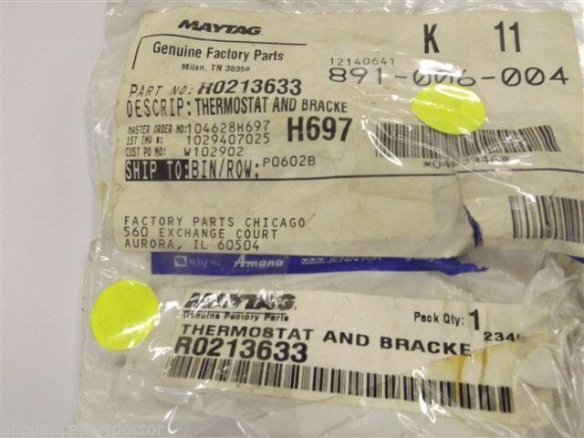 Maytag Amana Dishwasher  R0213633  THERMOSTAT  AND BRACKET   NEW IN BOX