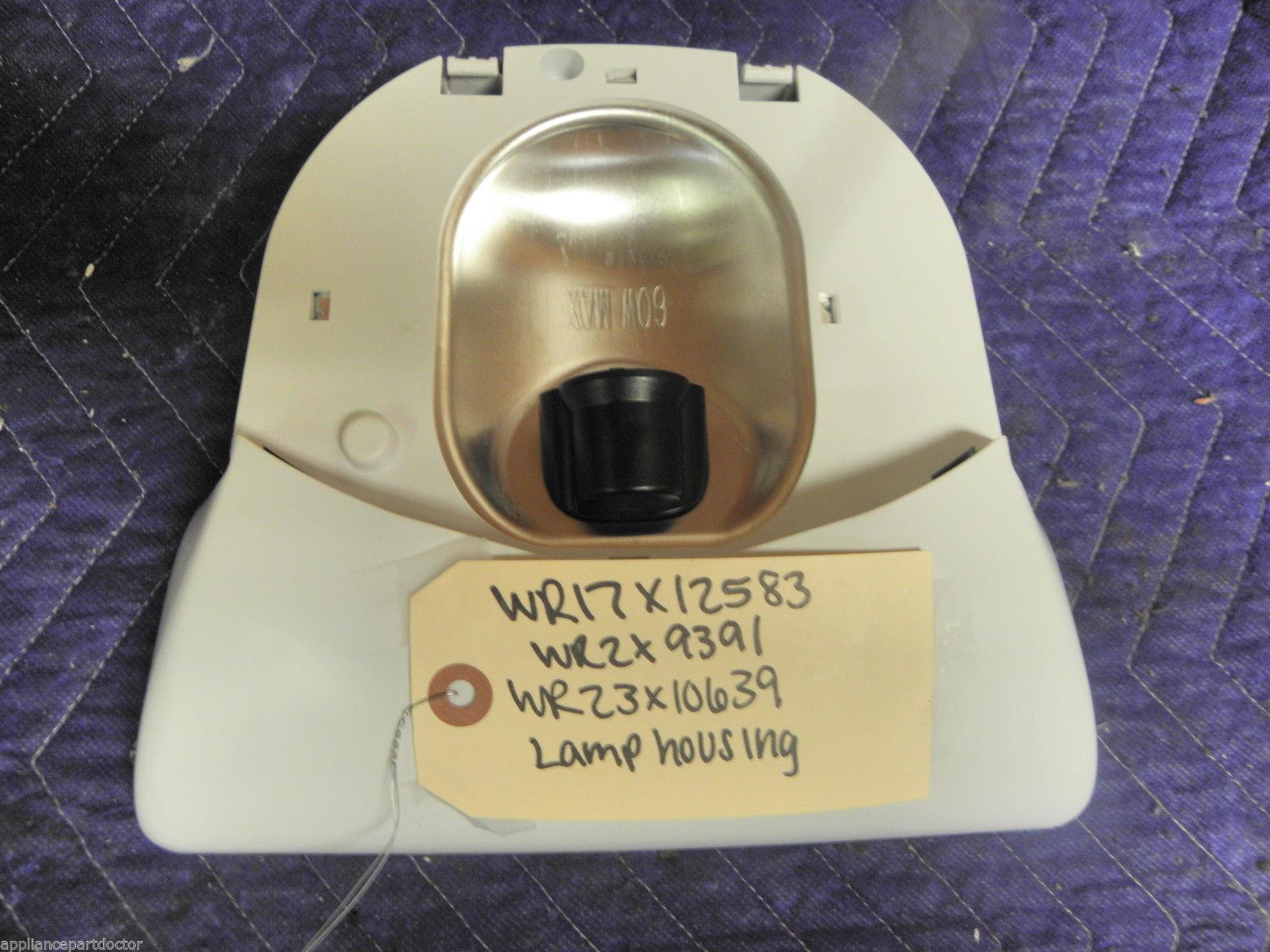 GE REFRIGERATOR WR17X12583 WR2X9391 WR23X10639 LAMP HOUSING,SOCKET & TERMINAL