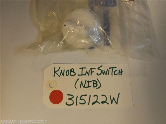 Maytag Stove 315122W  Knob Inf. Switch NEW IN BOX
