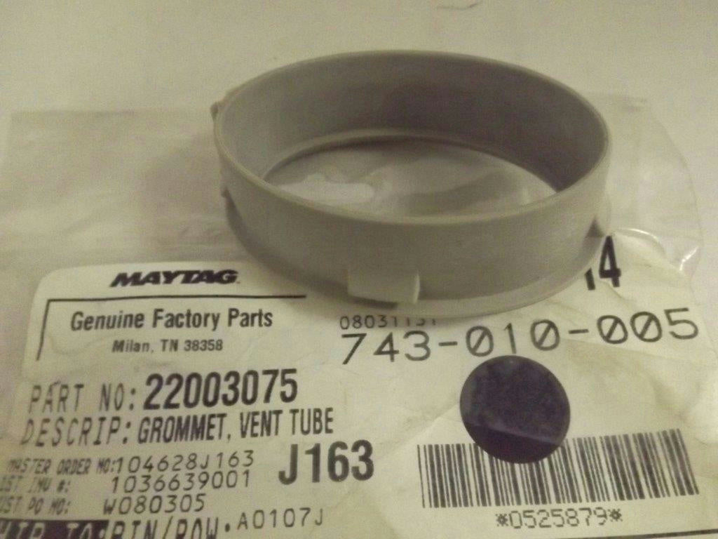 MAYTAG WHIRLPOOL WASHER 22003075 VENT TUBE GROMMET NEW