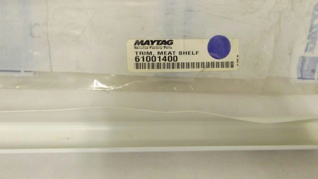 MAYTAG WHIRLPOOL REFRIGERATOR 61001400 MEAT SHELF TRIM NEW