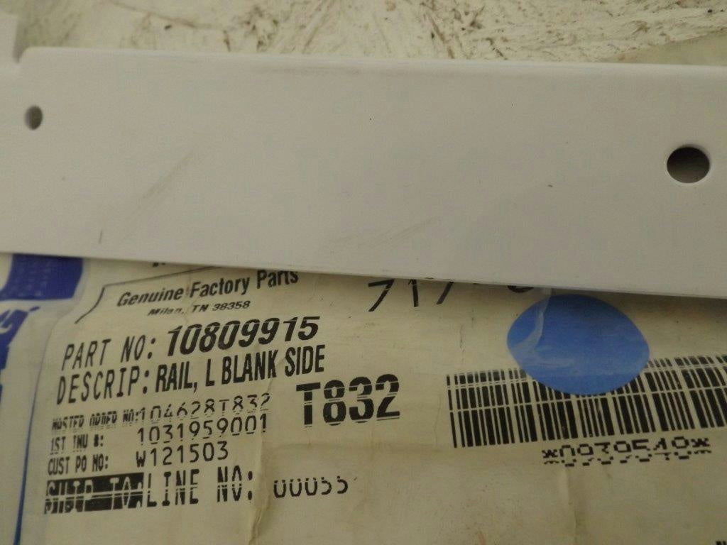 MAYTAG WHIRLPOOL REFRIGERATOR 10809915 L BLANK SIDE RAIL NEW