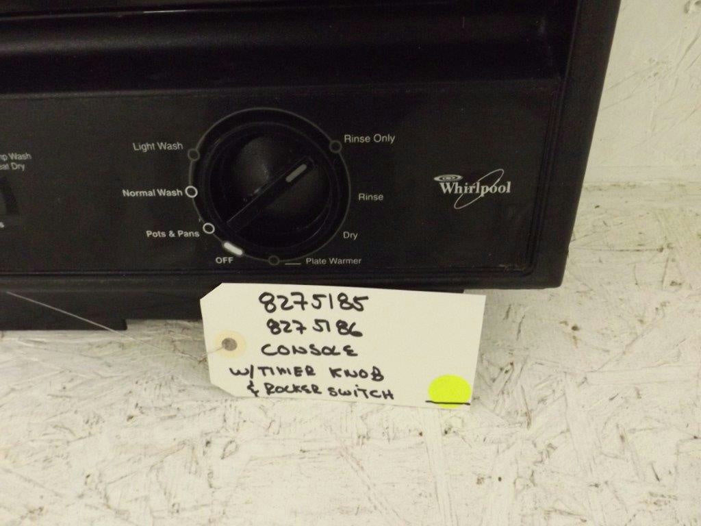 WHIRLPOOL DISHWASHER  8275185 8275186 CONSOLE W/TIMER KNOB & ROCKER SWITCH USED