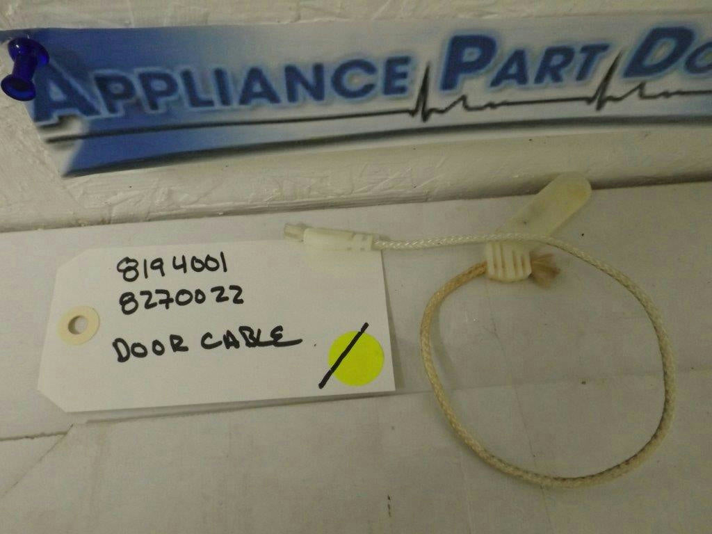KENMORE KITCHEN AID DISHWASHER 8194001 8270022 DOOR CABLE USED