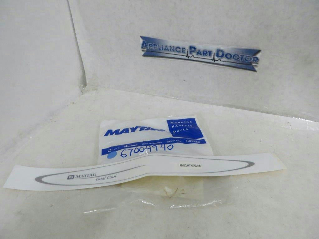MAYTAG WHIRLPOOL REFRIGERATOR 67004940 OVERLAY NEW